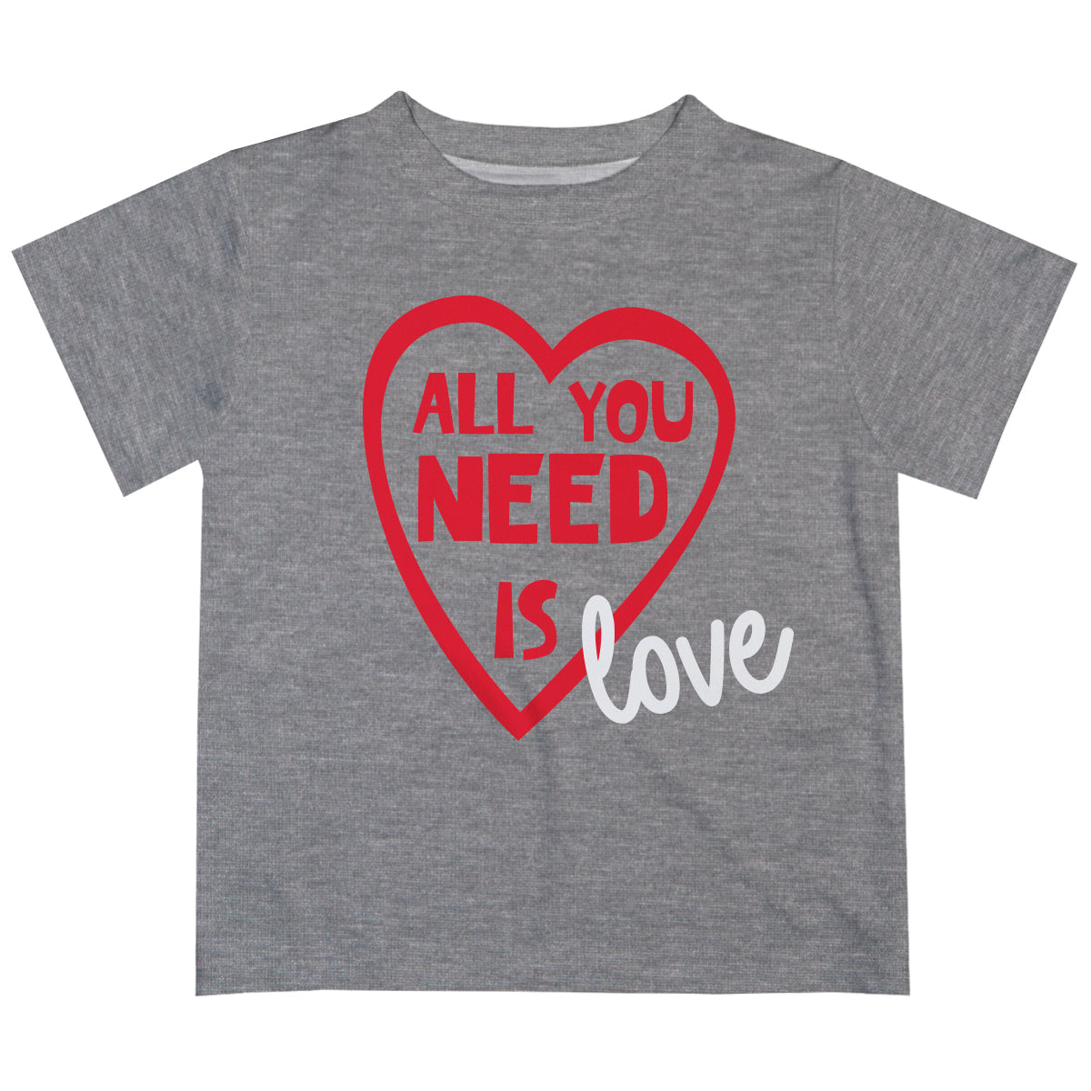 All You Need Is Love Gray Short Sleeve Tee Shirt